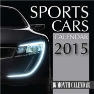 Sports Cars 2015 Calendar
