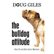 The Bulldog Attitude