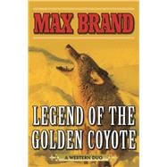 Legend of the Golden Coyote