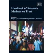 Handbook of Research Methods on Trust