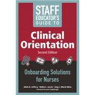 Staff Educator’s Guide to Clinical Orientation