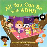 All You Can Be with ADHD