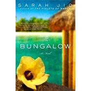 The Bungalow A Novel