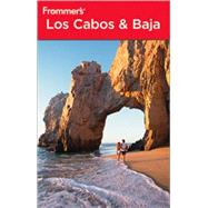 Frommer's<sup>®</sup> Los Cabos and Baja, 3rd Edition