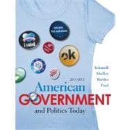American Government and Politics Today 2011-2012 Edition