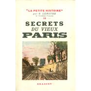 Secrets du vieux Paris