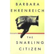 The Snarling Citizen Essays