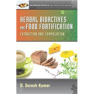 Herbal Bioactives and Food Fortification