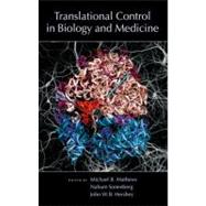 Translational Control in Biology And Medicine