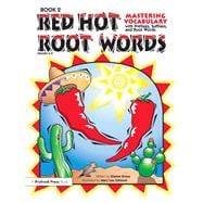 Red Hot Root Words