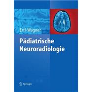 Padiatrische Neuroradiologie