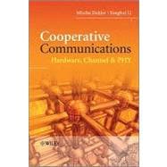 Cooperative Communications Hardware, Channel and PHY