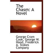 Chasm : A Novel