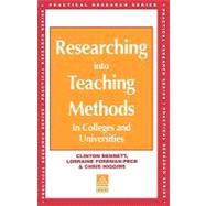 Researching into Teaching Methods : In Colleges and Universities