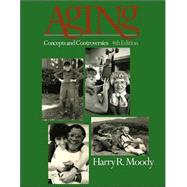 Aging : Concepts and Controversies