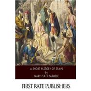 A Short History of Spain