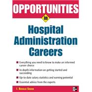 Opportunities in Hospital Administration Careers