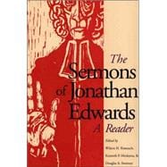 The Sermons of Jonathan Edwards; A Reader