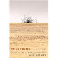 War As Paradox
