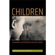 Children of Incarcerated Parents A Handbook for Researchers and Practitioners
