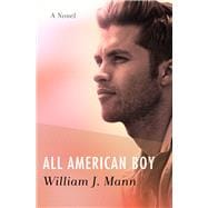 All American Boy A Novel