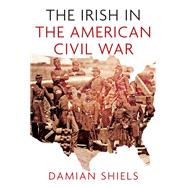 The Irish in the American Civil War