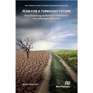 Plan for a Turbulent Future