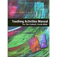 Teaching Activities Manual for the Catholic Youth Bible