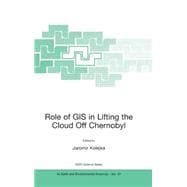 Role of Gis in Lifting the Cloud Off Chernobyl