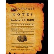 The Paraphrase and Notes on the Revelation of St. John