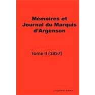 Memoires Et Journal Du Marquis D'argenson
