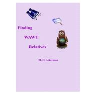 Finding Wawt Relatives