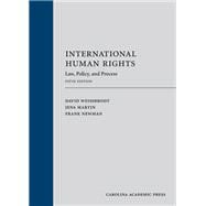 International Human Rights: Law, Policy, and Process, Fifth Edition