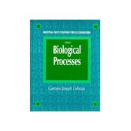 Industrial Waste Treatment Process Engineering: Biological Processes,  Volume II