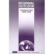 Regional Outlook: Southeast Asia 2008-2009