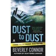 Dust to Dust A Diane Fallon Forensic Investigation