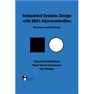 Embedded Systems Design with 8051 Microcontrollers : Hardware and Software