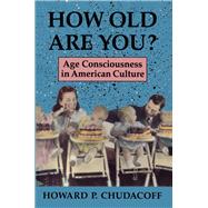 How Old Are You?