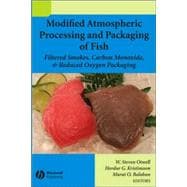 Modified Atmospheric Processing and Packaging of Fish Filtered Smokes, Carbon Monoxide, and Reduced Oxygen Packaging