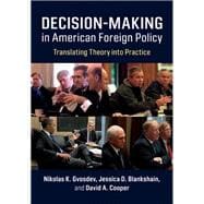 Decision-making in American Foreign Policy