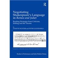 Negotiating Shakespeare's Language in Romeo and Juliet