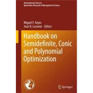 Handbook on Semidefinite, Conic and Polynomial Optimization