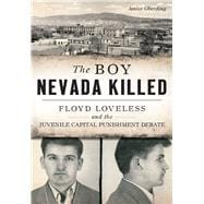 The Boy Nevada Killed