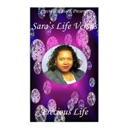Sara's Life Versus Precious Life