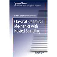 Classical Statistical Mechanics With Nested Sampling