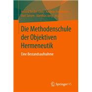 Die Methodenschule der Objektiven Hermeneutik