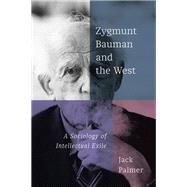 Zygmunt Bauman and the West