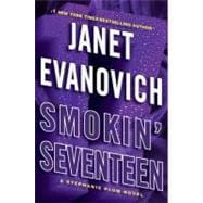 Smokin' Seventeen A Stephanie Plum Novel
