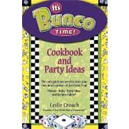 It's Bunco Time! Cookbook and Party Ideas