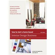 How to Start a Home-based Interior Design Business, 6th